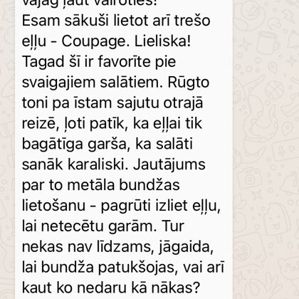 Lāsma prieks par Bio Coupage eļļas garšu, ar kuru salāti izdodoties karaliski.