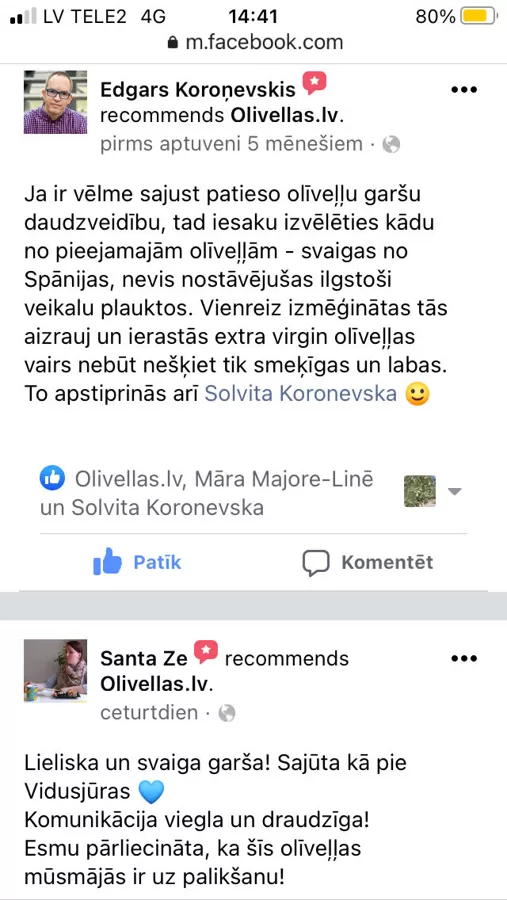 Edgars un Santa atzīst www.olivellas.lv piedāvātās EVO par labām, un nogaršošanas vērtām.