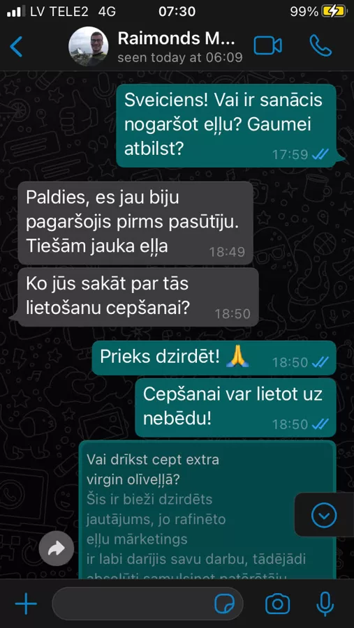 Raimonds eļļu iegādājies, jo bija to jau pagaršojis pirms tam.